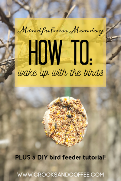 Mindfulness Monday: How to wake up with the birds