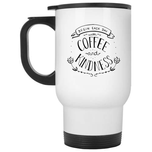 :Coffee and Kindness 14 oz White Travel Mug